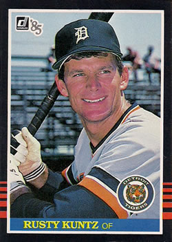 1985 Donruss #516 Rusty Kuntz Front