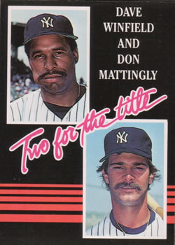 1985 Donruss #651 Two For The Title (Don Mattingly / Dave Winfield) Front