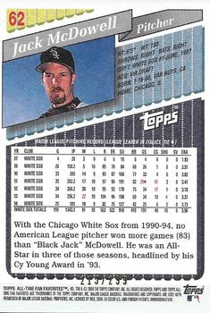 2004 Topps All-Time Fan Favorites - Refractors #62 Jack McDowell Back