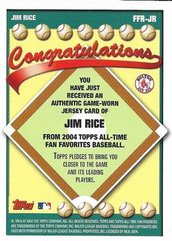 2004 Topps All-Time Fan Favorites - Relics #FFR-JR Jim Rice Back