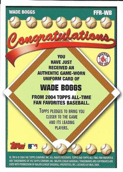 2004 Topps All-Time Fan Favorites - Relics #FFR-WB Wade Boggs Back