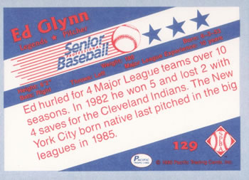 1990 Pacific Senior League #129 Ed Glynn Back