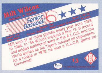 1990 Pacific Senior League #13 Milt Wilcox Back