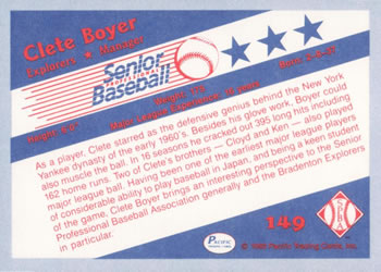 1990 Pacific Senior League #149 Clete Boyer Back