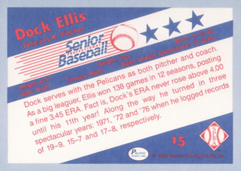 1990 Pacific Senior League #15 Dock Ellis Back