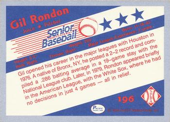 1990 Pacific Senior League #196 Gil Rondon Back