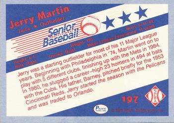 1990 Pacific Senior League #197 Jerry Martin Back