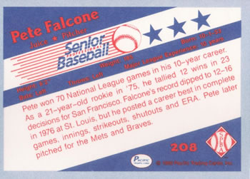 1990 Pacific Senior League #208 Pete Falcone Back
