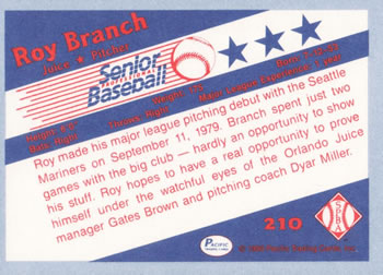 1990 Pacific Senior League #210 Roy Branch Back