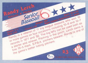 1990 Pacific Senior League #23 Randy Lerch Back