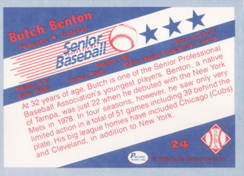 1990 Pacific Senior League #24 Butch Benton Back