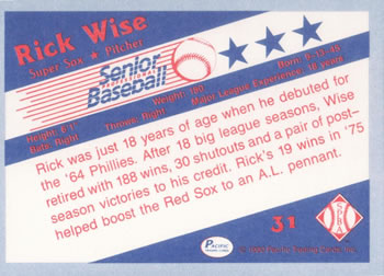 1990 Pacific Senior League #31 Rick Wise Back