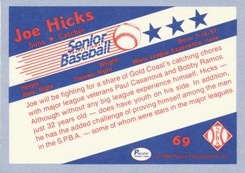 1990 Pacific Senior League #69 Joe Hicks Back