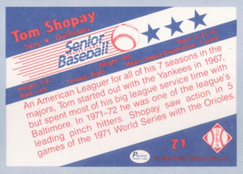 1990 Pacific Senior League #71 Tom Shopay Back