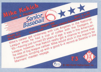 1990 Pacific Senior League #73 Mike Kekich Back