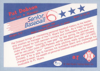 1990 Pacific Senior League #87 Pat Dobson Back