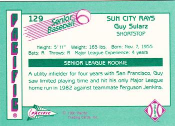 1991 Pacific Senior League #129 Guy Sularz Back