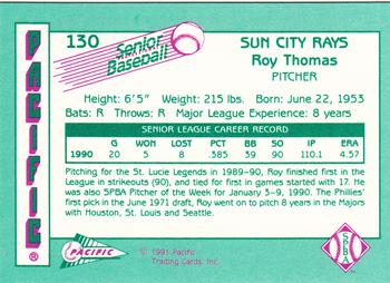 1991 Pacific Senior League #130 Roy Thomas Back