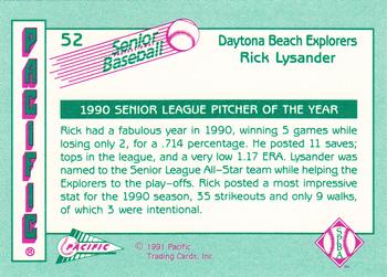 1991 Pacific Senior League #52 Rick Lysander Back