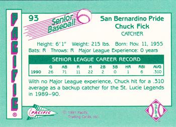 1991 Pacific Senior League #93 Chuck Fick Back