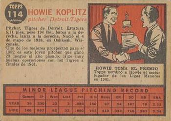 1962 Topps Venezuelan #114 Howie Koplitz Back