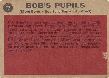 1962 Topps Venezuelan #72 Bob's Pupils (Steve Boros / Bob Scheffing / Jake Wood) Back