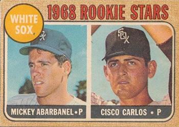 1968 Topps Venezuelan #287 White Sox 1968 Rookie Stars (Mickey Abarbanel / Cisco Carlos) Front