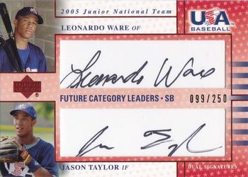 2005 Upper Deck USA Baseball Junior National Team - Future Category Leaders Dual Signature Black #USA FCL3 Leonardo Ware / Jason Taylor Front