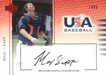 2005 Upper Deck USA Baseball Junior National Team - 2005 Junior National Team Signatures Black Ink #MS Max Sapp Front