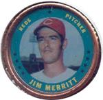 1971 Topps - Coins #129 Jim Merritt Front