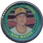 1971 Topps - Coins #147 Bob Moose Front