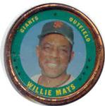1971 Topps - Coins #153 Willie Mays Front
