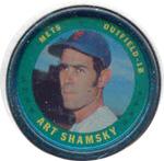 1971 Topps - Coins #43 Art Shamsky Front