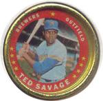 1971 Topps - Coins #44 Ted Savage Front