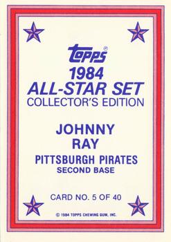 1984 Topps - 1984 All-Star Set Collector's Edition (Glossy Send-Ins) #5 Johnny Ray  Back
