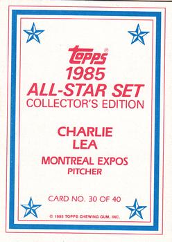 1985 Topps - 1985 All-Star Set Collector's Edition (Glossy Send-Ins) #30 Charlie Lea Back
