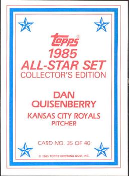 1985 Topps - 1985 All-Star Set Collector's Edition (Glossy Send-Ins) #35 Dan Quisenberry Back