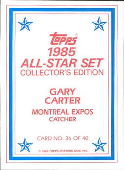 1985 Topps - 1985 All-Star Set Collector's Edition (Glossy Send-Ins) #36 Gary Carter Back