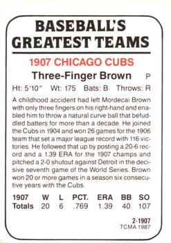 1987 TCMA 1907 Chicago Cubs #2 Three-Finger Brown Back