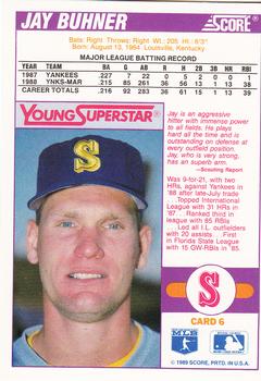 1989 Score - Young Superstars 1 #6 Jay Buhner Back