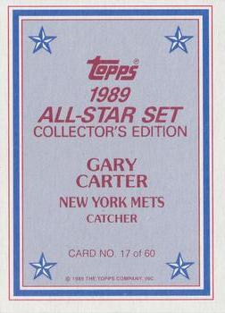 1989 Topps - 1989 All-Star Set Collector's Edition (Glossy Send-Ins) #17 Gary Carter Back