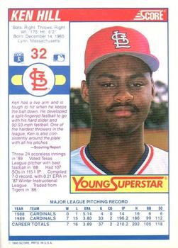 1990 Score - Young Superstars I #32 Ken Hill Back