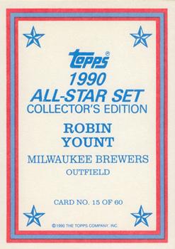 1990 Topps - 1990 All-Star Set Collector's Edition (Glossy Send-Ins) #15 Robin Yount Back
