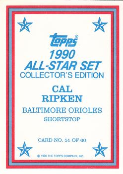 1990 Topps - 1990 All-Star Set Collector's Edition (Glossy Send-Ins) #51 Cal Ripken Back