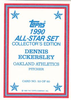 1990 Topps - 1990 All-Star Set Collector's Edition (Glossy Send-Ins) #53 Dennis Eckersley Back