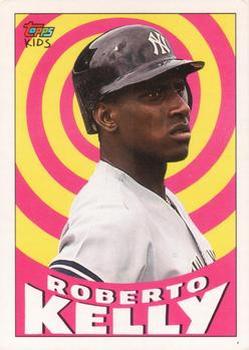 1992 Topps Kids #88 Roberto Kelly Front