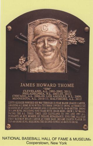 1965-22 Cooperstown Plaque Postcards #NNO Jim Thome Front