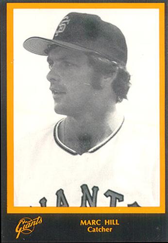 1977 San Francisco Giants Photocards #NNO Marc Hill Front