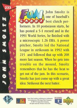 1994 Upper Deck Fun Pack #233 John Smoltz Back