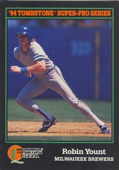 1994 Score Tombstone Pizza Super-Pro Series #30 Robin Yount Front
